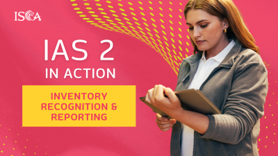 IAS 2 in Action: Inventory Recognition & Reporting