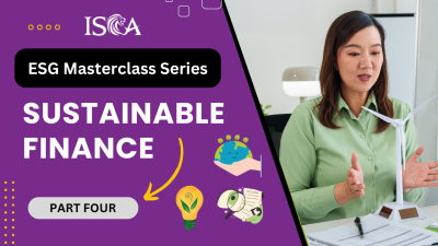 ESG Masterclass Series (Part 4): Sustainable Finance